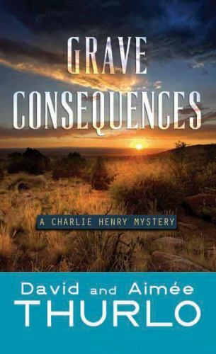 Grave Consequences (Charlie Henry Mystery: Center Point Large Print) by