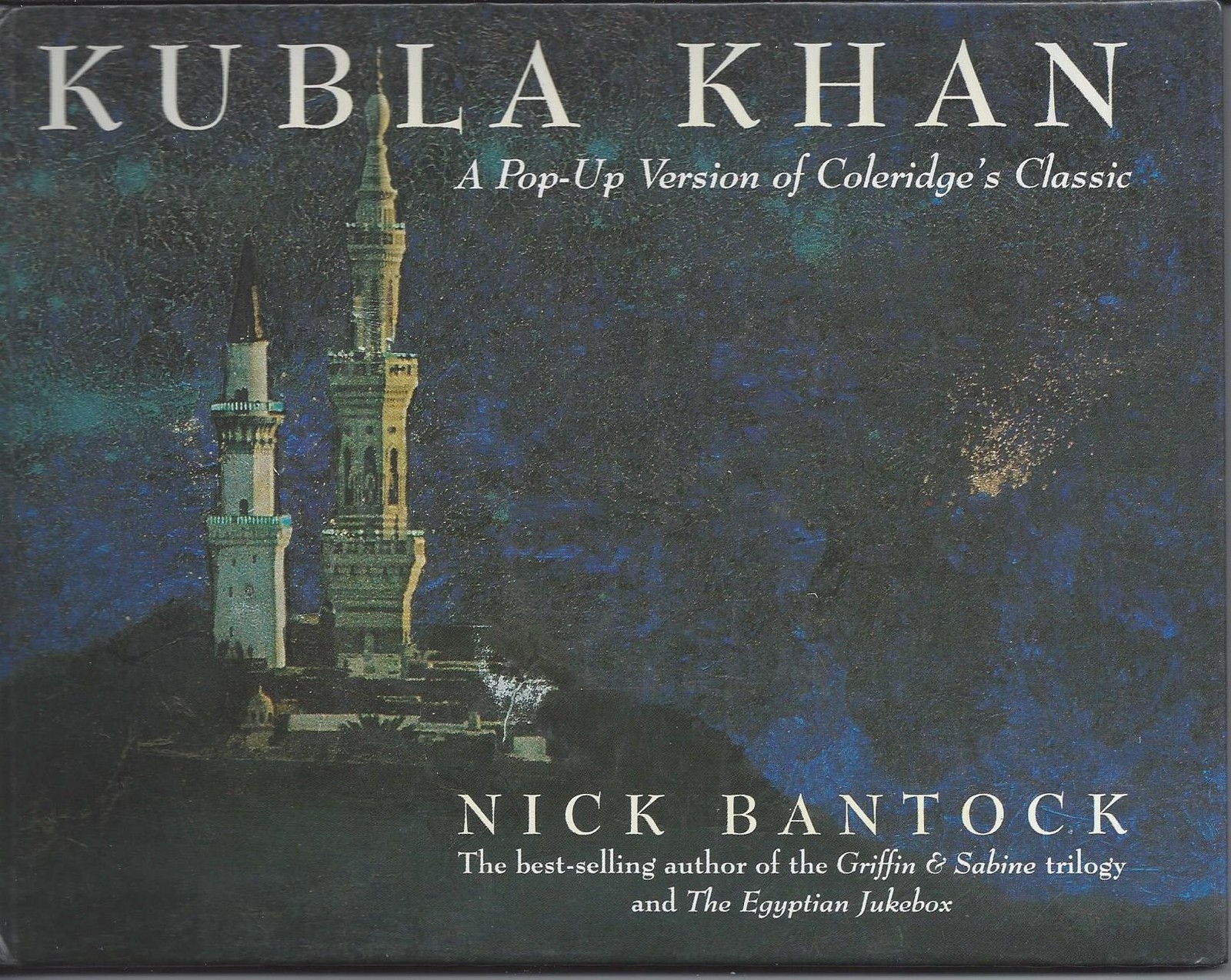 Kubla Khan: A Pop-Up Version of Coleridge’s Classic