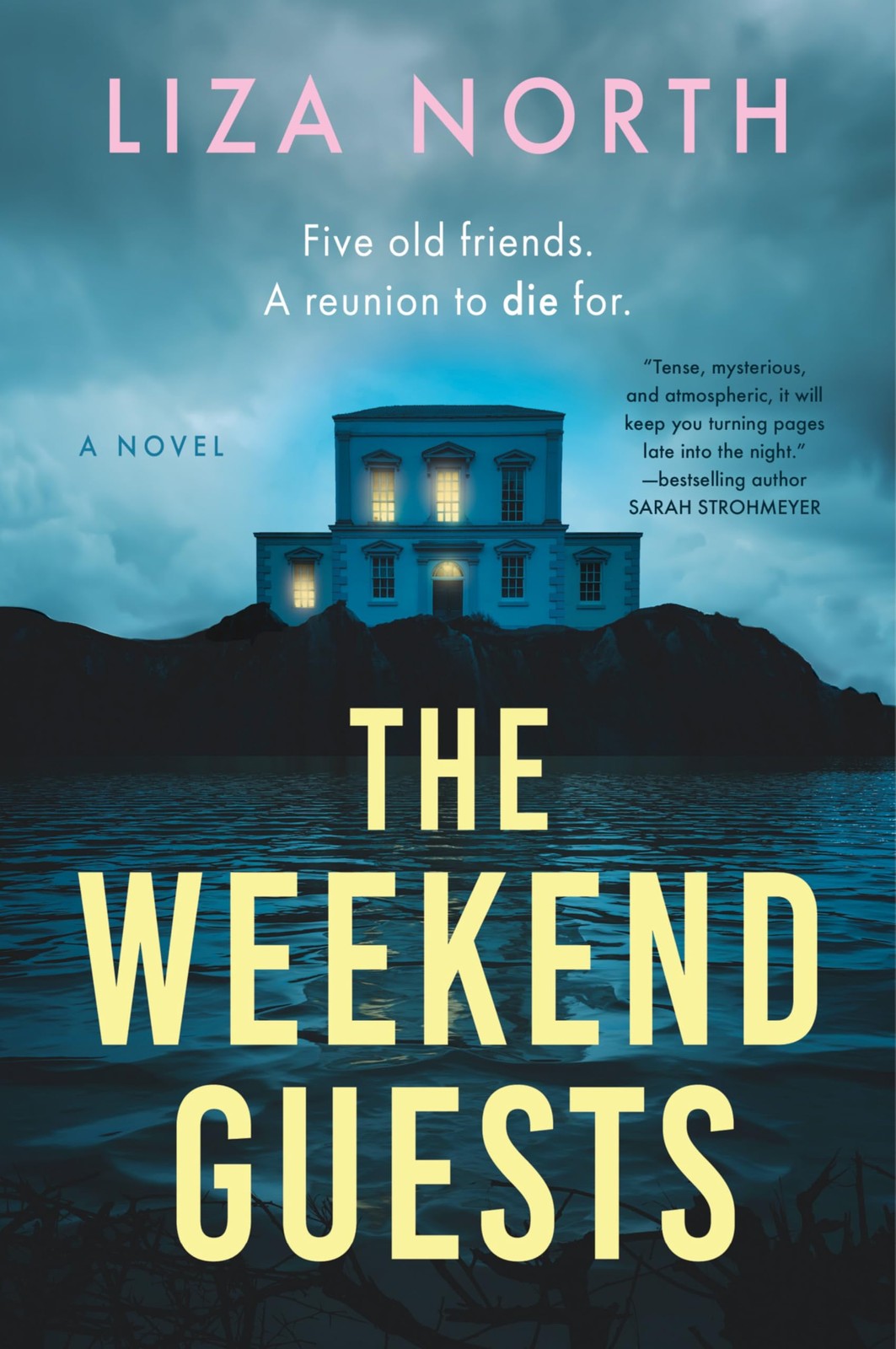 The Weekend Guests: A Chilling Dual Timeline Whodunnit – College Friends, …
