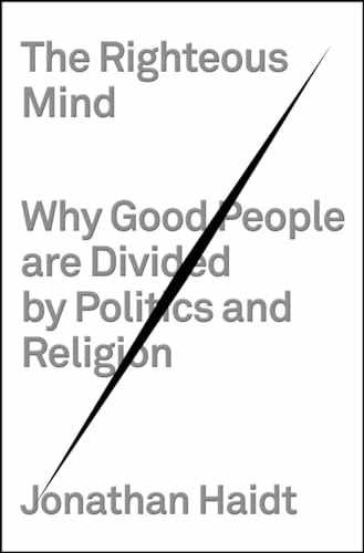 The Righteous Mind: Why Good — Hardcover, by Haidt Jonathan — Acceptable c