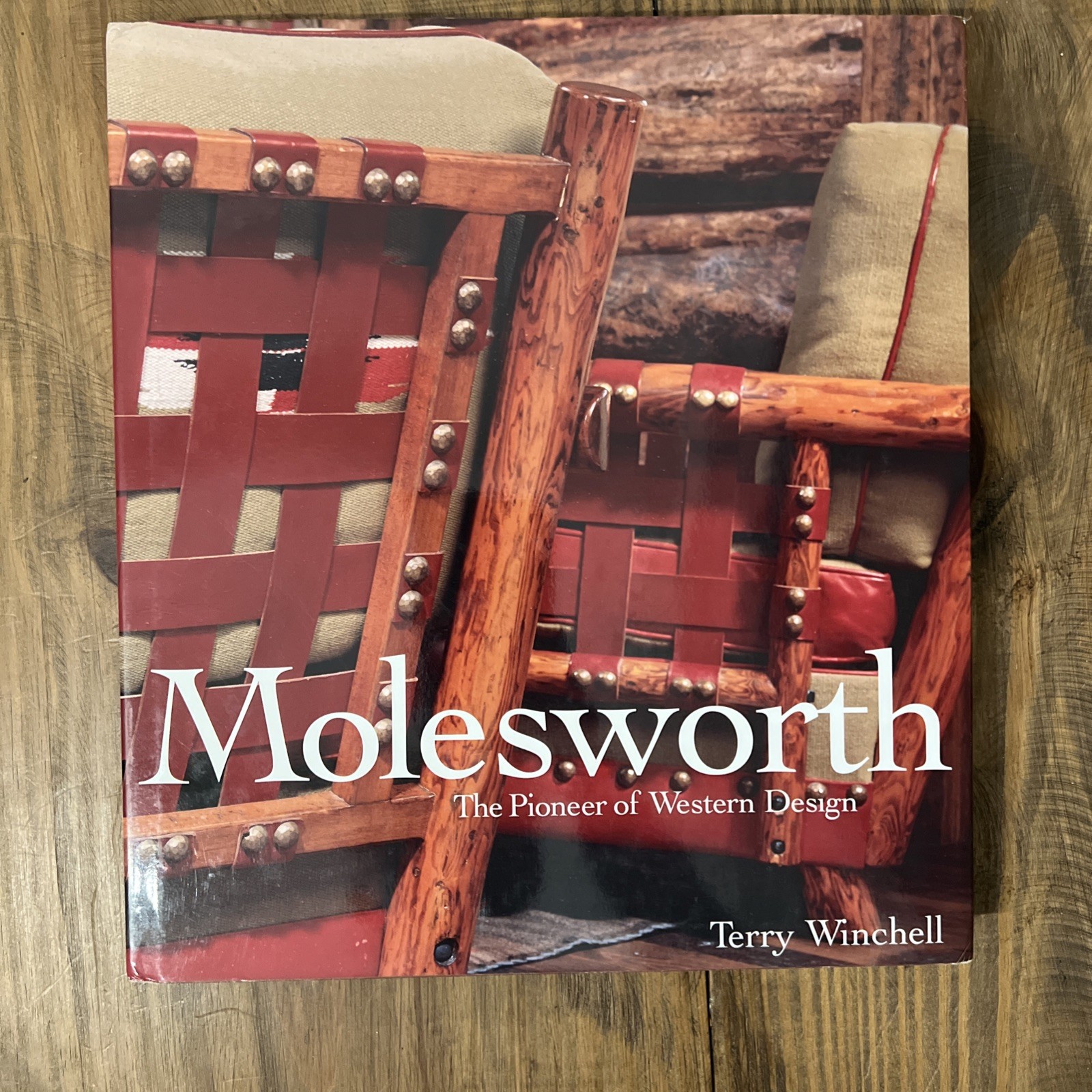 Molesworth : The Pioneer of Western Design Hardcover Terry Winche