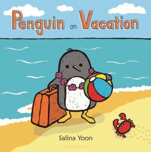 Penguin on Vacation — Board book By Yoon, Salina — GOOD