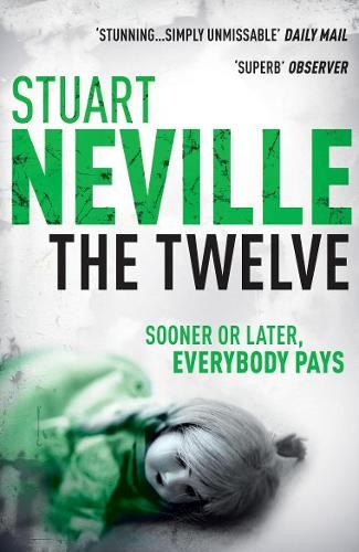 The Twelve, Stuart Neville