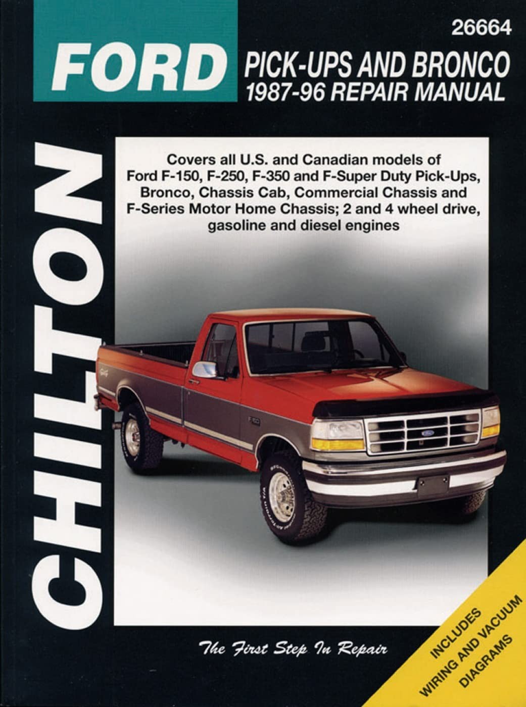 Chilton’s Ford Pick-Ups and Bronco 1987-96 Repair Manual (Chilton’s Total Ca…