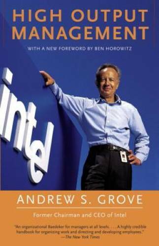 High Output Management — Paperback By Grove, Andrew S. — VERY GOOD