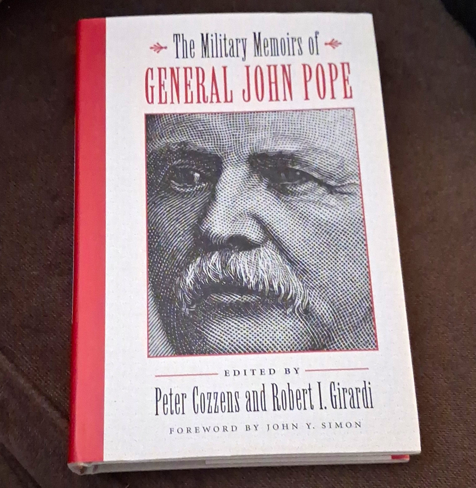 The Military Memoirs of General John Pope Hardcover Memoir Military Dust Jacket