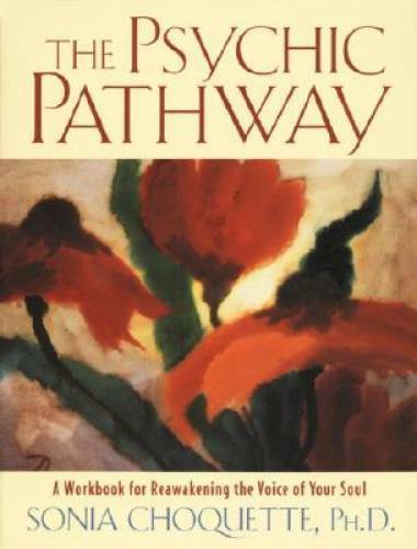 The Psychic Pathway: A Workbook for Reawakening the Voice of Your Soul — GOOD