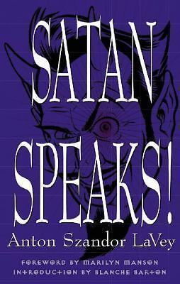 Satan Speaks! by Anton Szandor LaVey (1998, Trade Paperback)