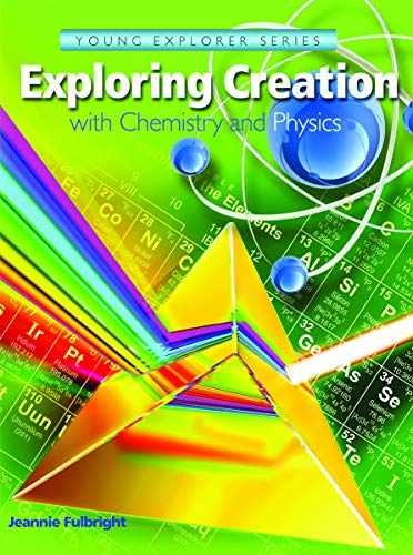 Exploring Creation with Chemistry — Textbook, by Jeannie Fulbright — Acceptable
