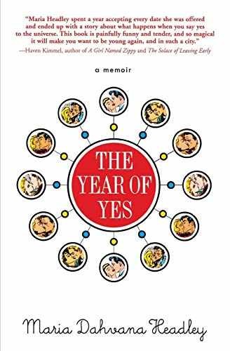 The Year of Yes — Paperback, by Headley Maria Dahvana — Very Good