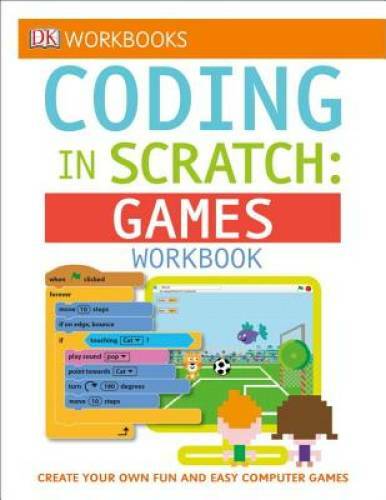 DK Workbooks: Coding in Scratch: Games Workbook — Paperback — GOOD