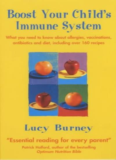 Boost Your Child’s Immune System, Burney New 9780749924423 Fast Free Shipping..