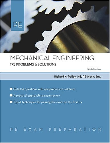MECHANICAL ENGINEERING: PROBLEMS & SOLUTIONS By Jerry Hamelink & John Constance
