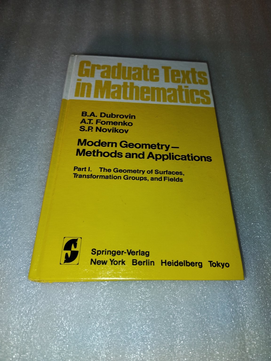 Modern Geometry I Dubrovin Fomenko Novikov 1984 Illustrated Springer-Verlag