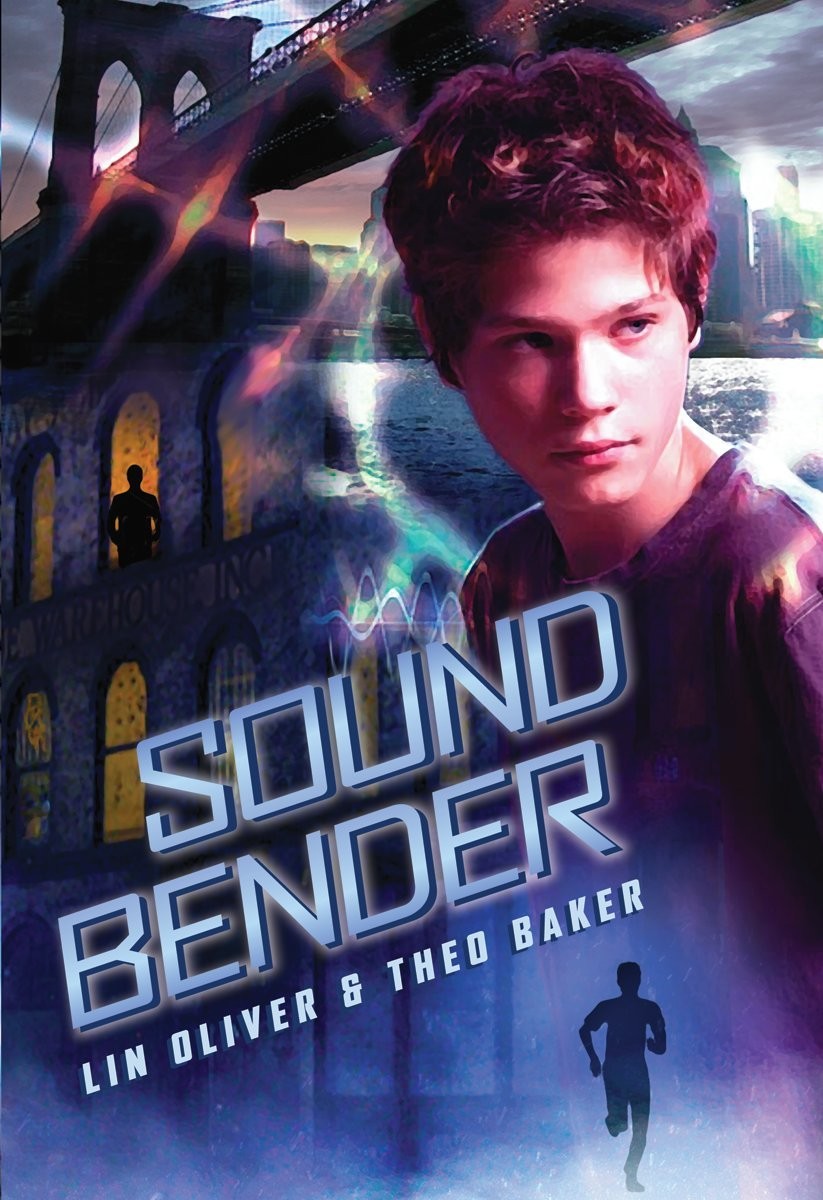 Sound Bender — hardcover Oliver, Lin|Baker, Theo