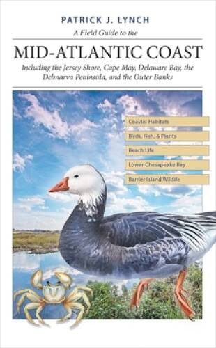 A Field Guide to the Mid-Atlantic Coast: Including the Jersey Shore, — VERY GOOD