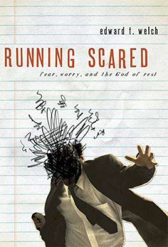 Running Scared: Fear, Worry, and the God of Rest — Paperback — VERY GOOD