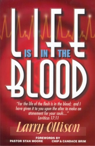 LIFE IS IN THE BLOOD By Larry Ollison *Excellent Condition*