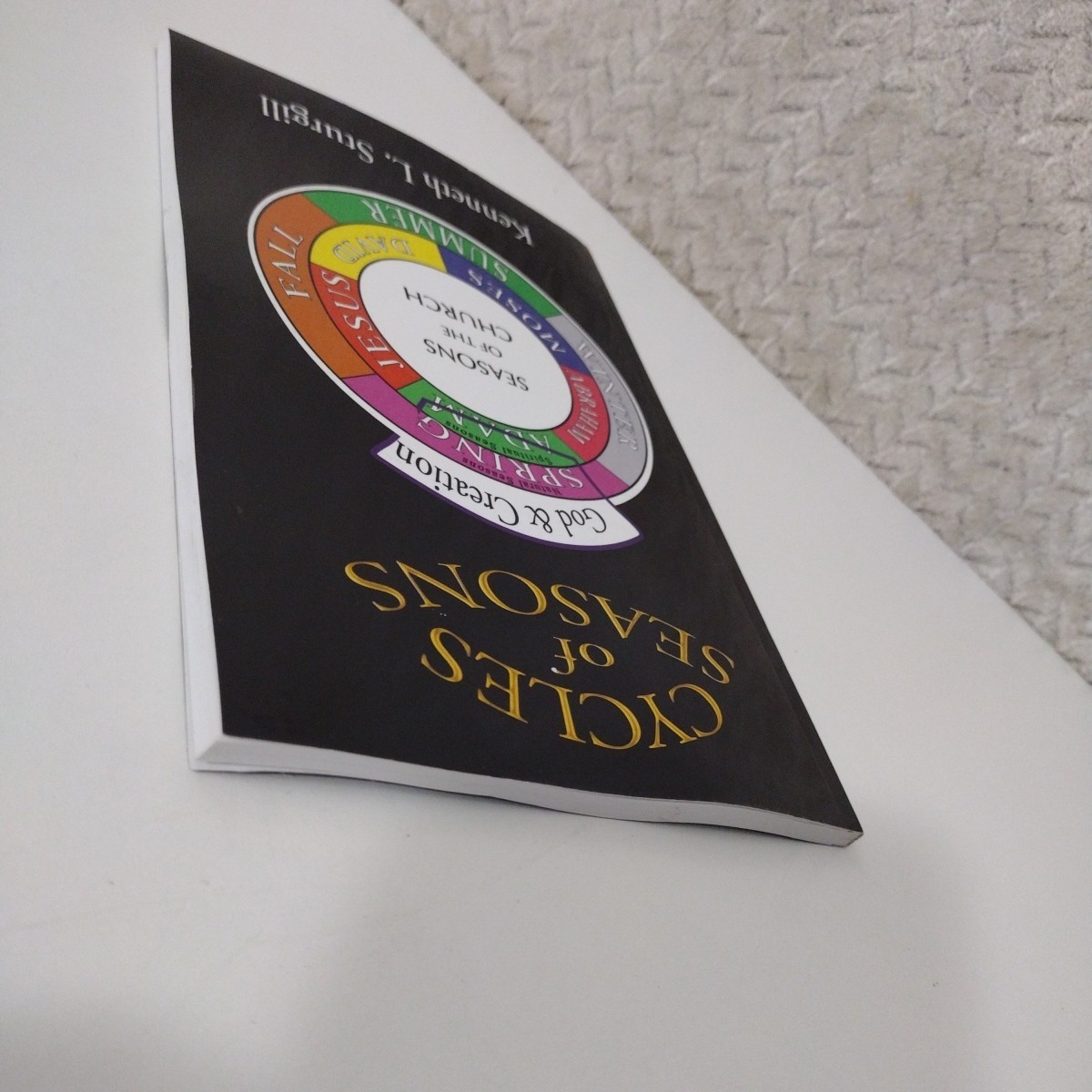 Cycles of Seasons- Of The Church, by Sturgill, Kenneth L. Signed By The Author