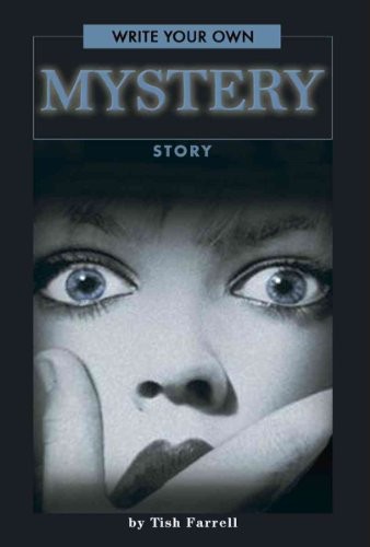 Write Your Own Mystery Story — GOOD