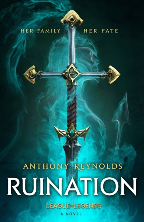 Ruination : A League of Legends Novel Paperback Anthony Reynolds