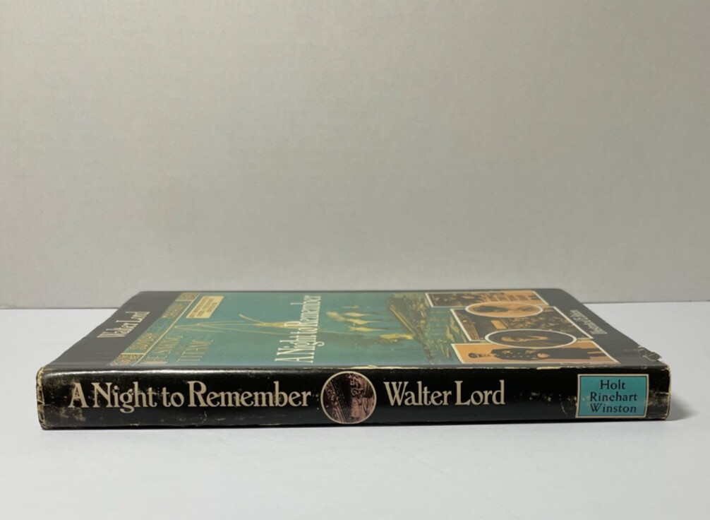 A Night to Remember 1976 HC By Walter Lord