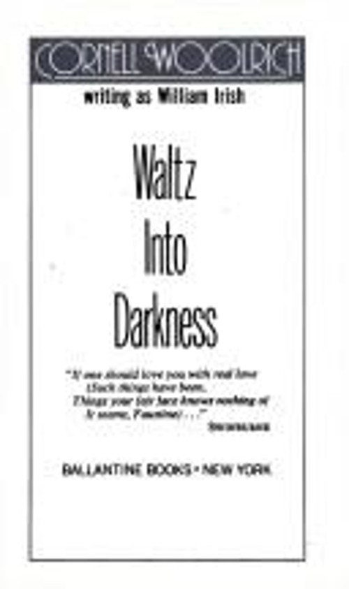 Waltz into Darkness Mass Market Paperbound Cornell Woolrich