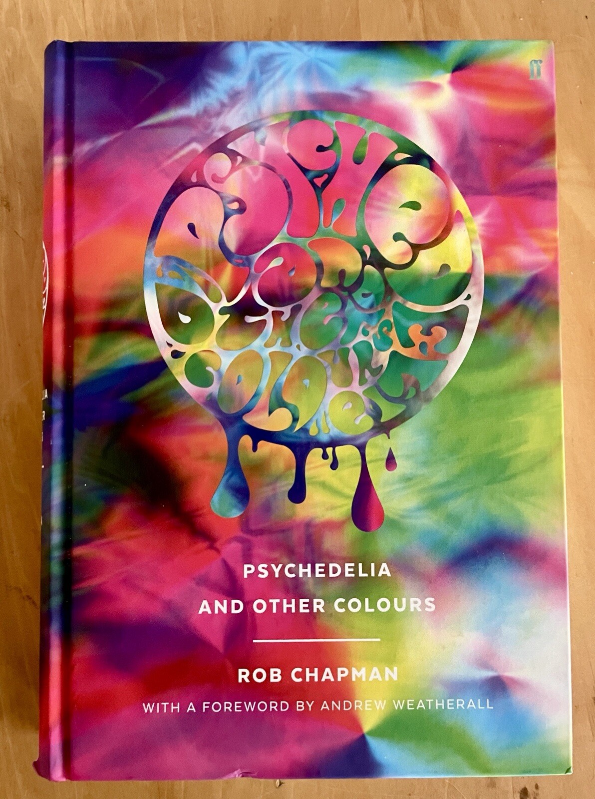Psychedelia and Other Colours by Rob Chapman