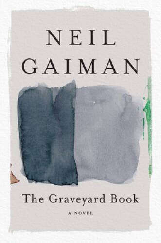 The Graveyard Book — Paperback By Gaiman, Neil — GOOD