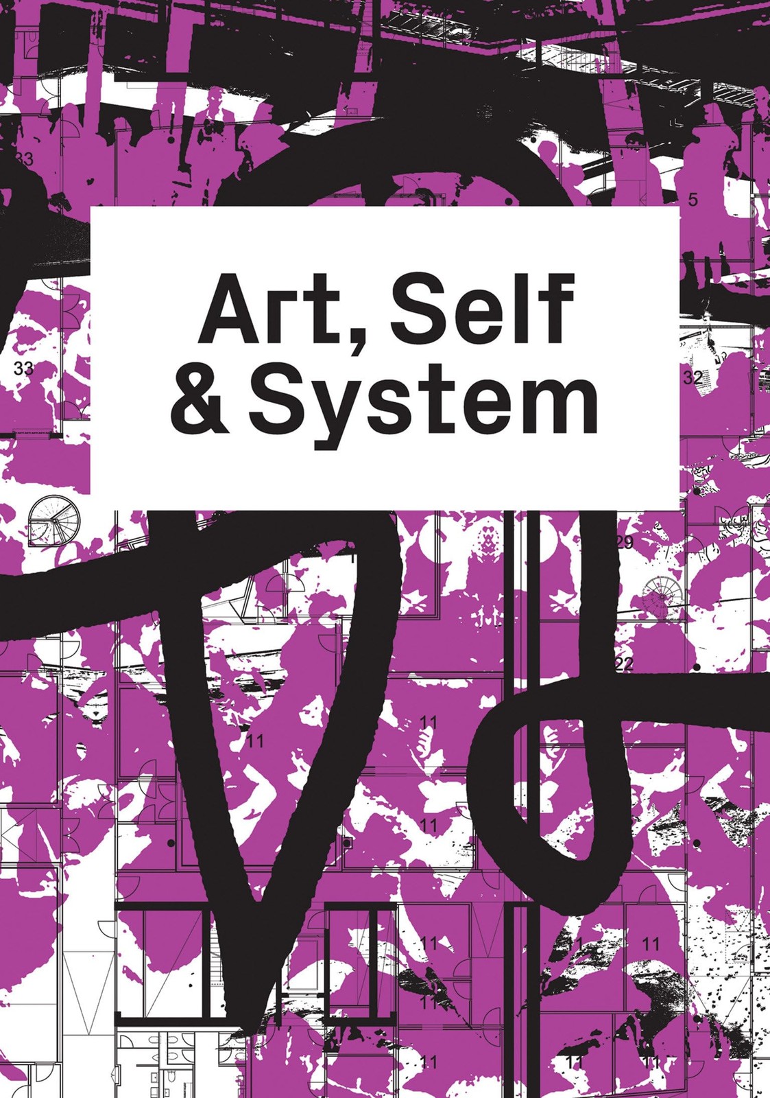 Art, Self & System (Sternberg Press)