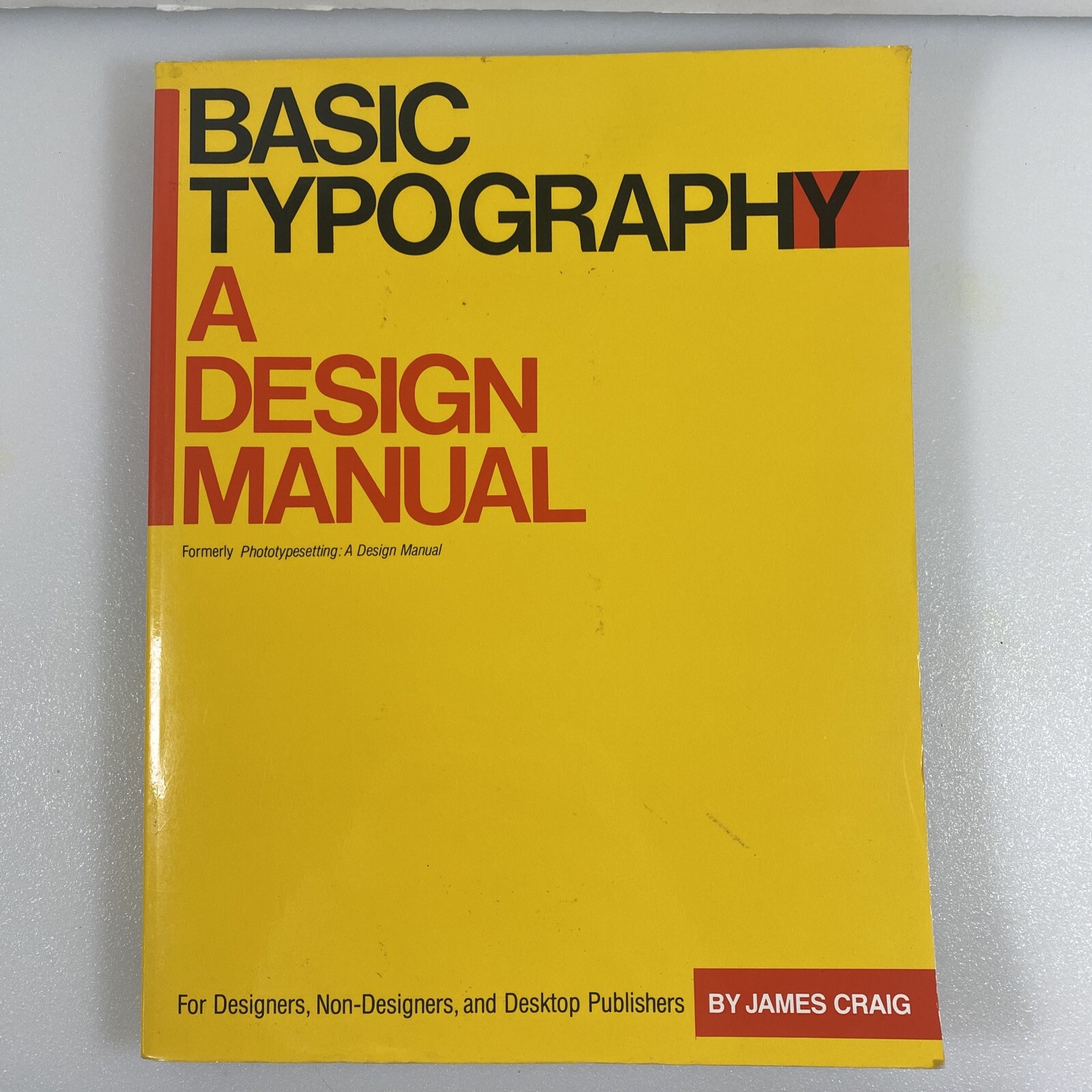 Basic Typography A Design Manual Paperback James Craig
