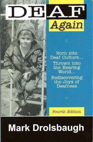 Deaf Again — Paperback By Mark Drolsbaugh — GOOD