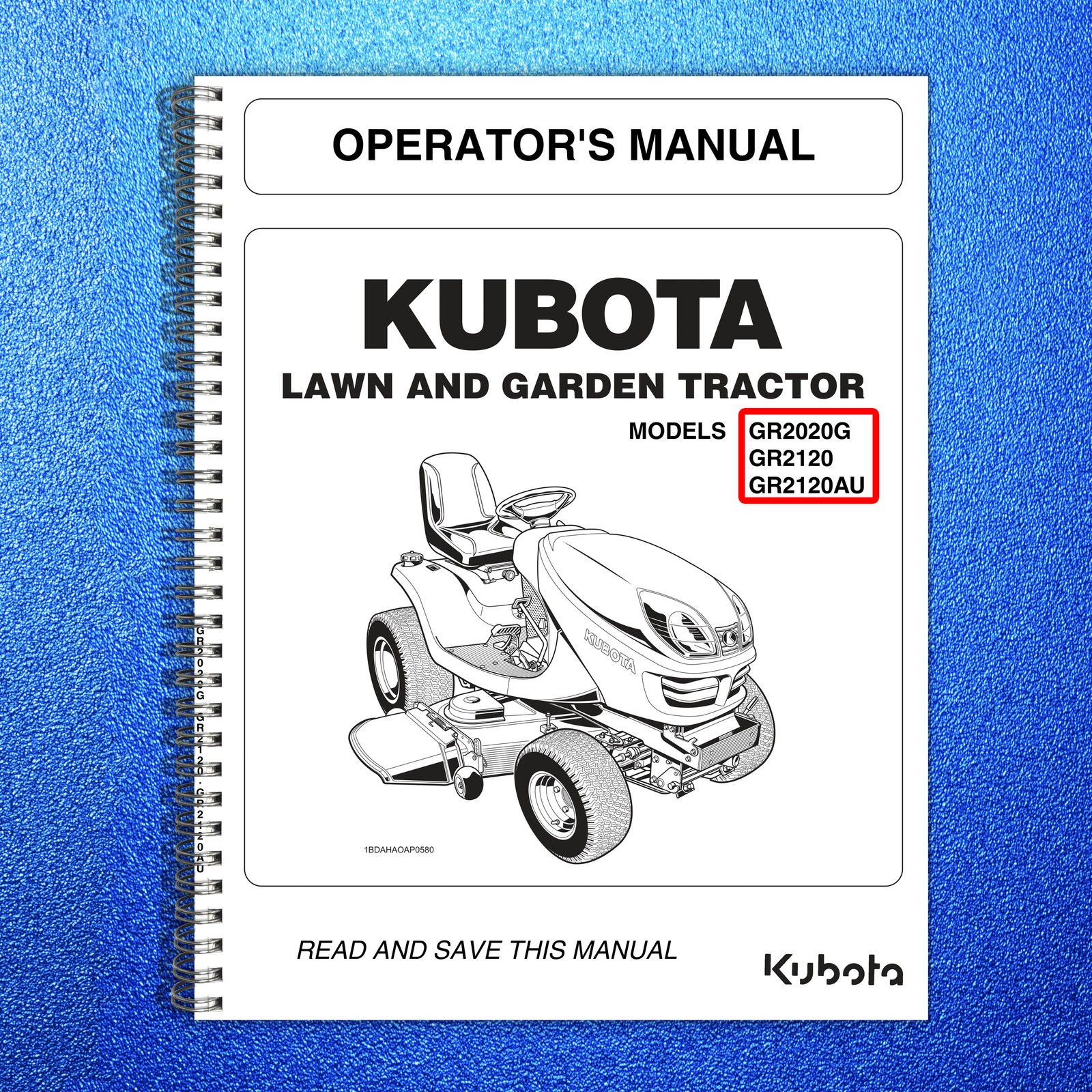 KUBOTA GR2020G GR2120 GR2120AU Operators Manual 2017 — BOUND — COVERS — FOLDOUTS