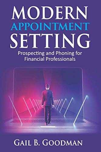 Modern Appointment Setting: — Paperback, by Goodman Gail B. — Very Good