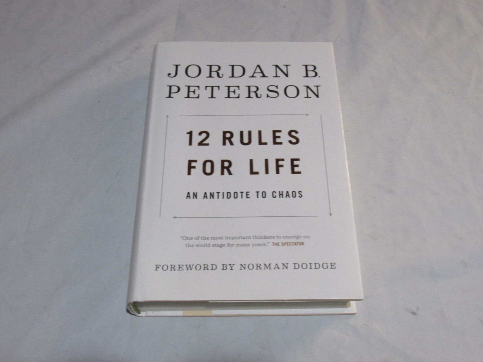 12 Rules for Life An Antidote to Chaos by Jordan B. Peterson 2018 Hardcover
