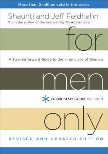 For Men Only, Revised and Updated Edition: A Straightforward Guide to the — GOOD