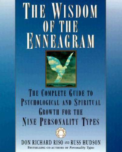 The Wisdom of the Enneagram: The Complete Guide to Psychological and Spir — GOOD