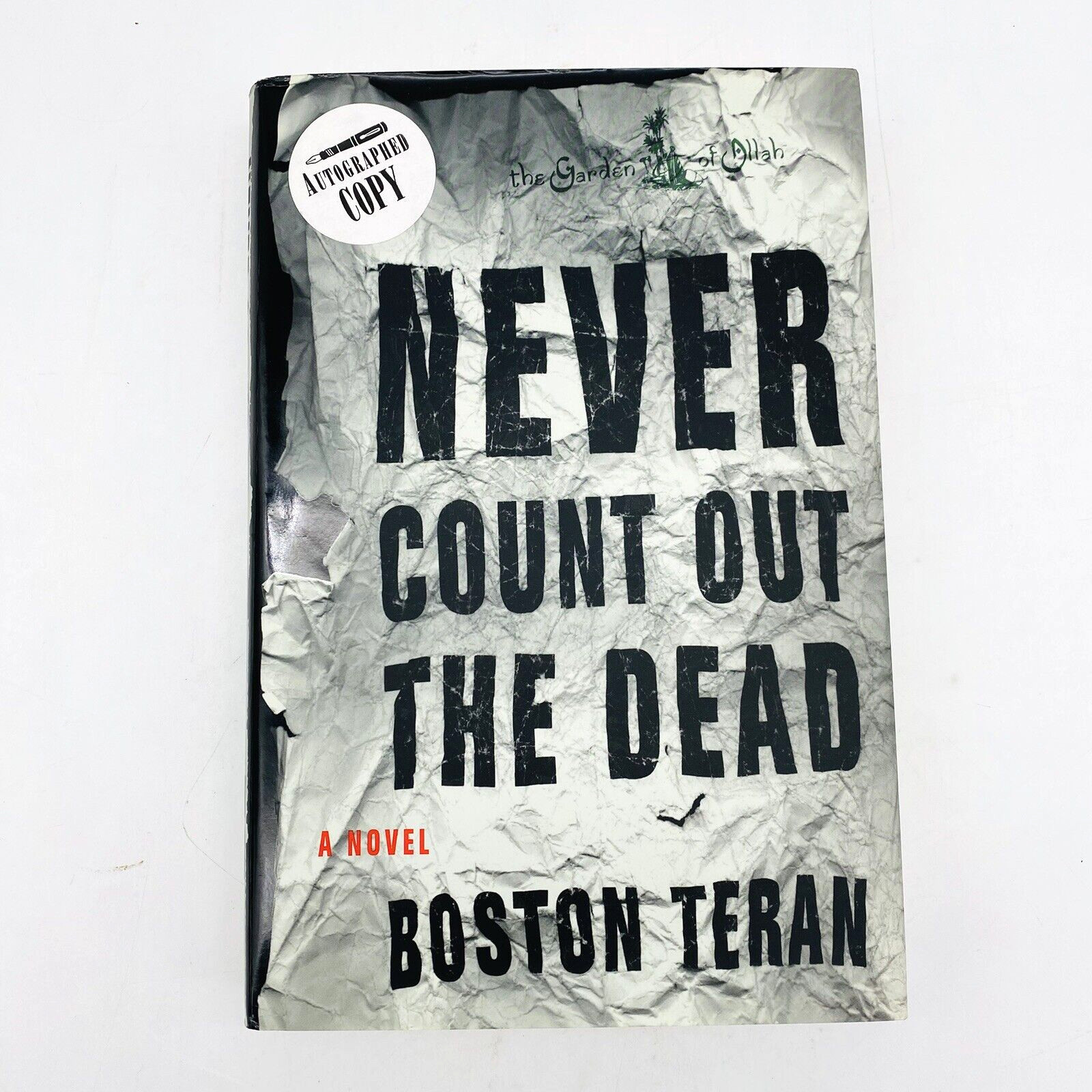 SIGNED Never Count Out the Dead Boston Teran 1st 1st Hardcover Dust Jacket