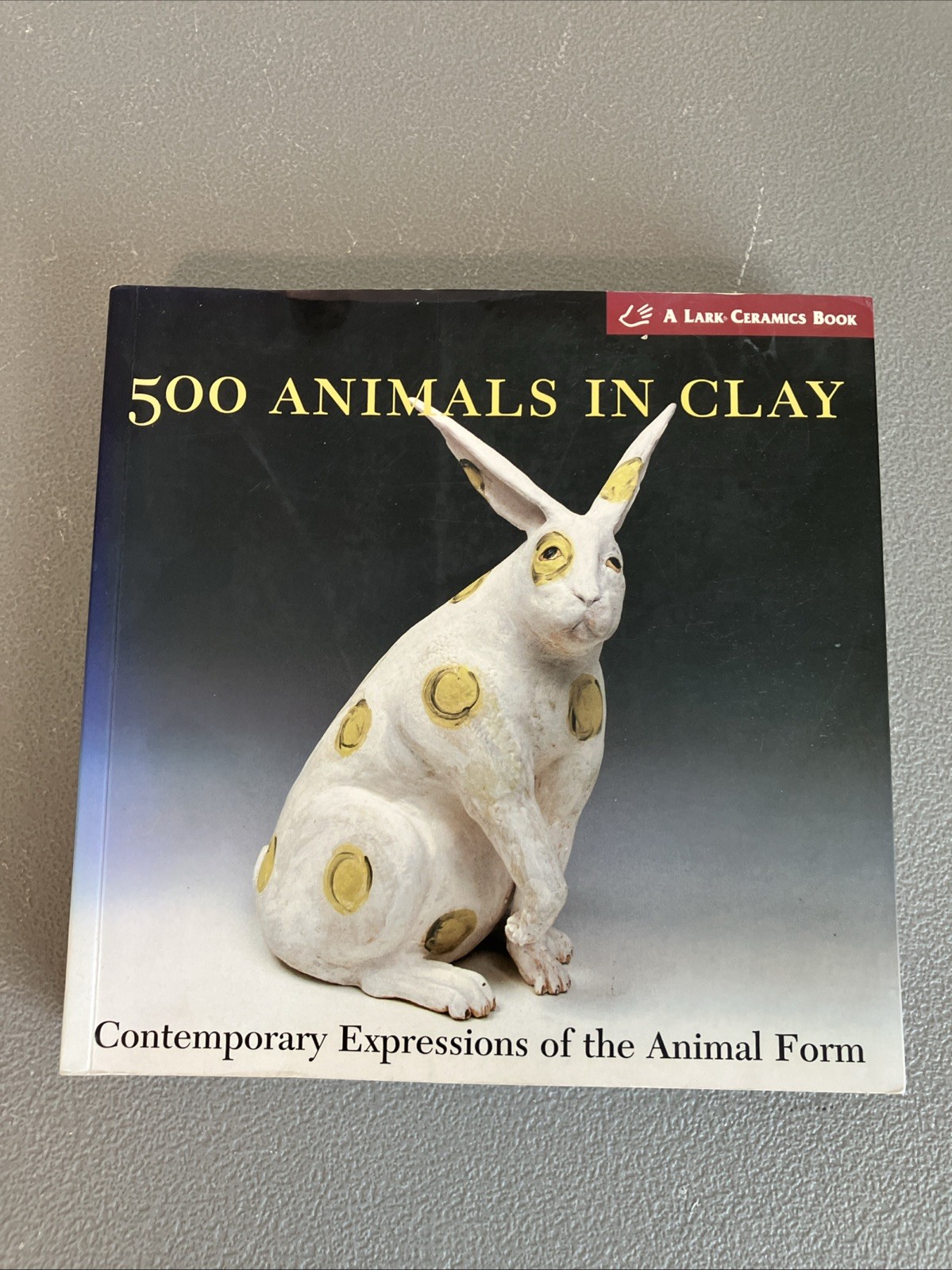 500 Animals in Clay: Contemporary Expressions of the Animal Form (500 Series…