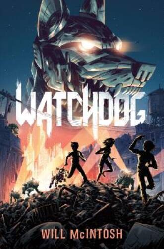 Watchdog — Hardcover By McIntosh, Will — VERY GOOD