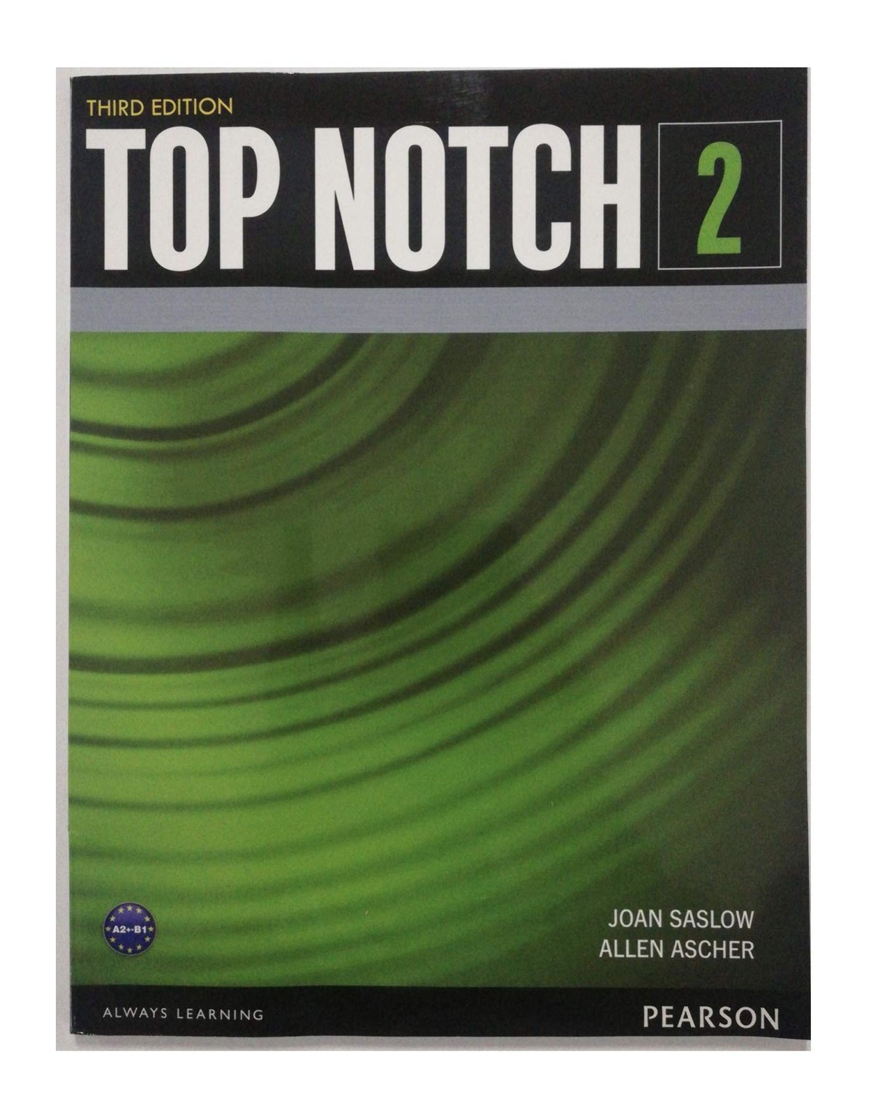 Top Notch 2 — paperback Saslow, Joan|Ascher, Allen