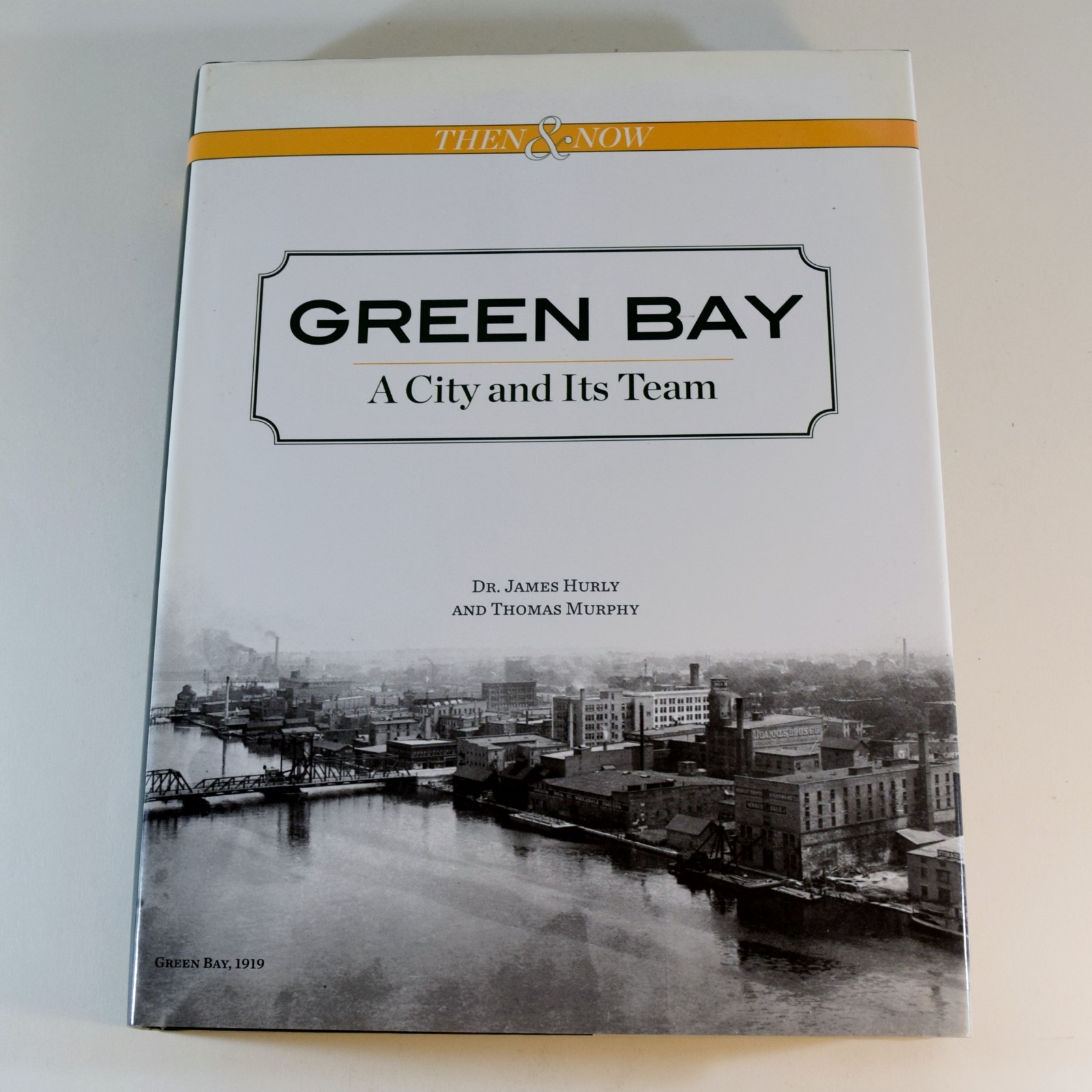 Green Bay A City & Its Team SIGNED by Paul Hornung, Hurly & Murphy 2011 Packers
