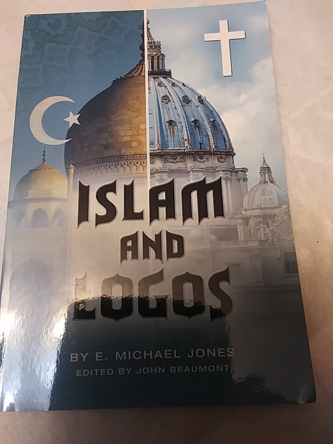 Islam and Logos by E. Michael Jones (2016, Trade Paperback)