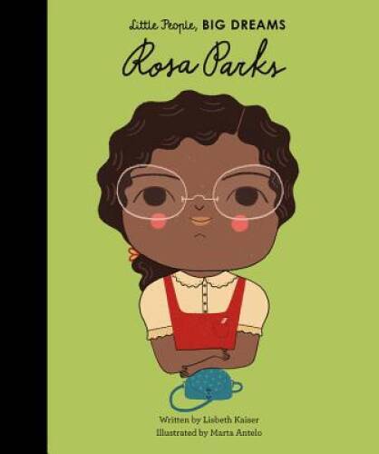 Rosa Parks (Little People, Big Dreams) — Hardcover — VERY GOOD
