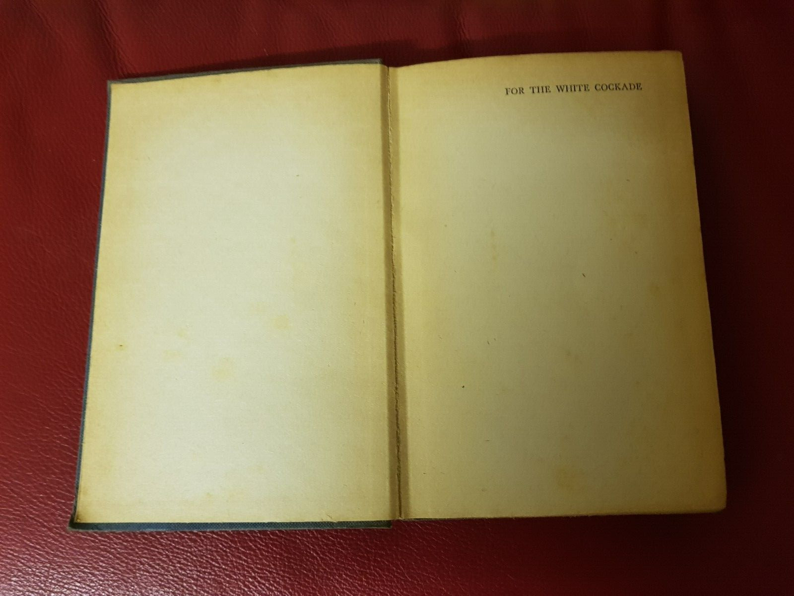 FOR THE WHITE COCKADE By ADMIRAL MOUNTEVANS The Children’s Press H/C JACOBITE