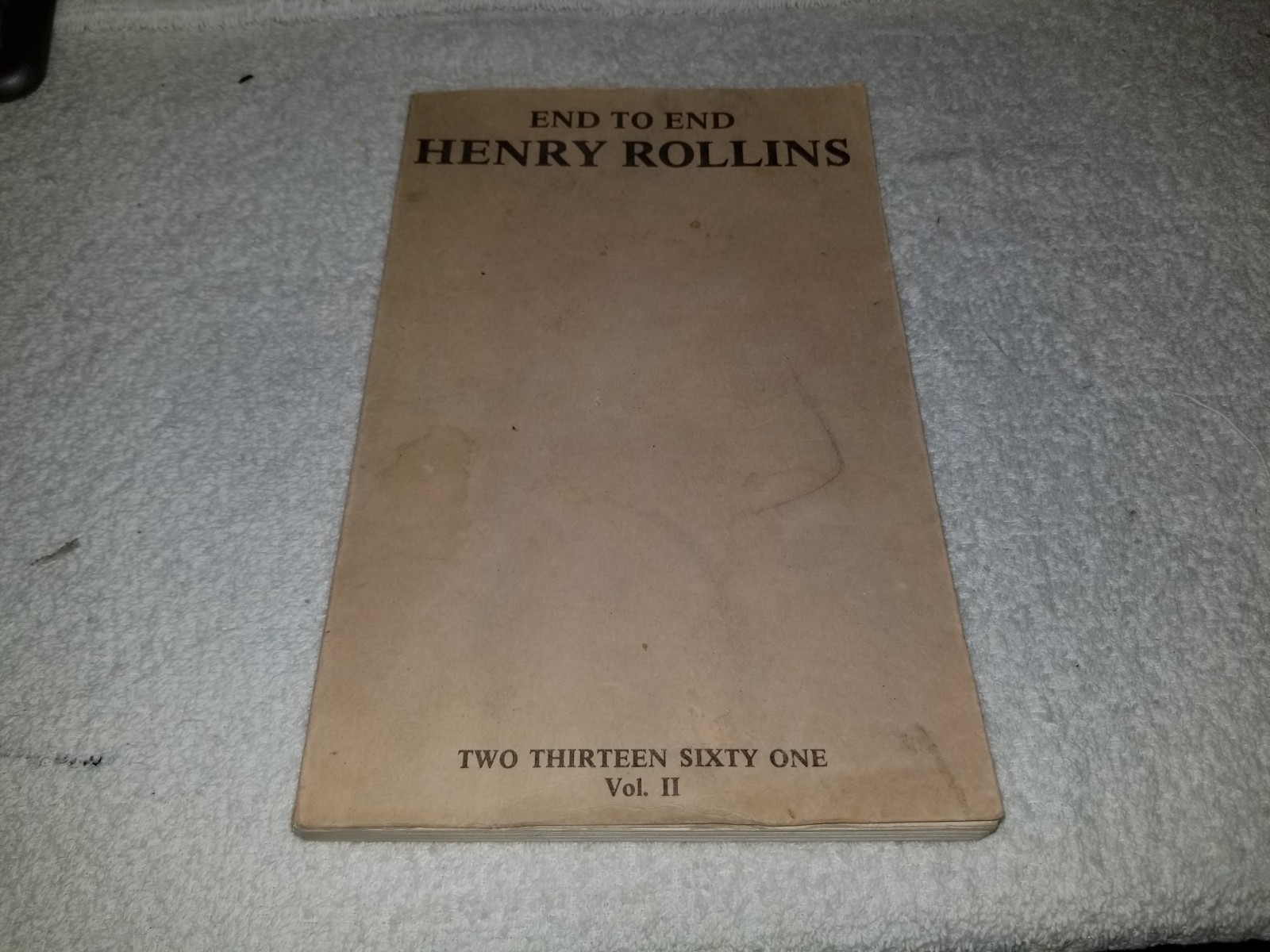 End To End Henry Rollins Two Thirteen Sixty One Vol. II First Pressing Printing