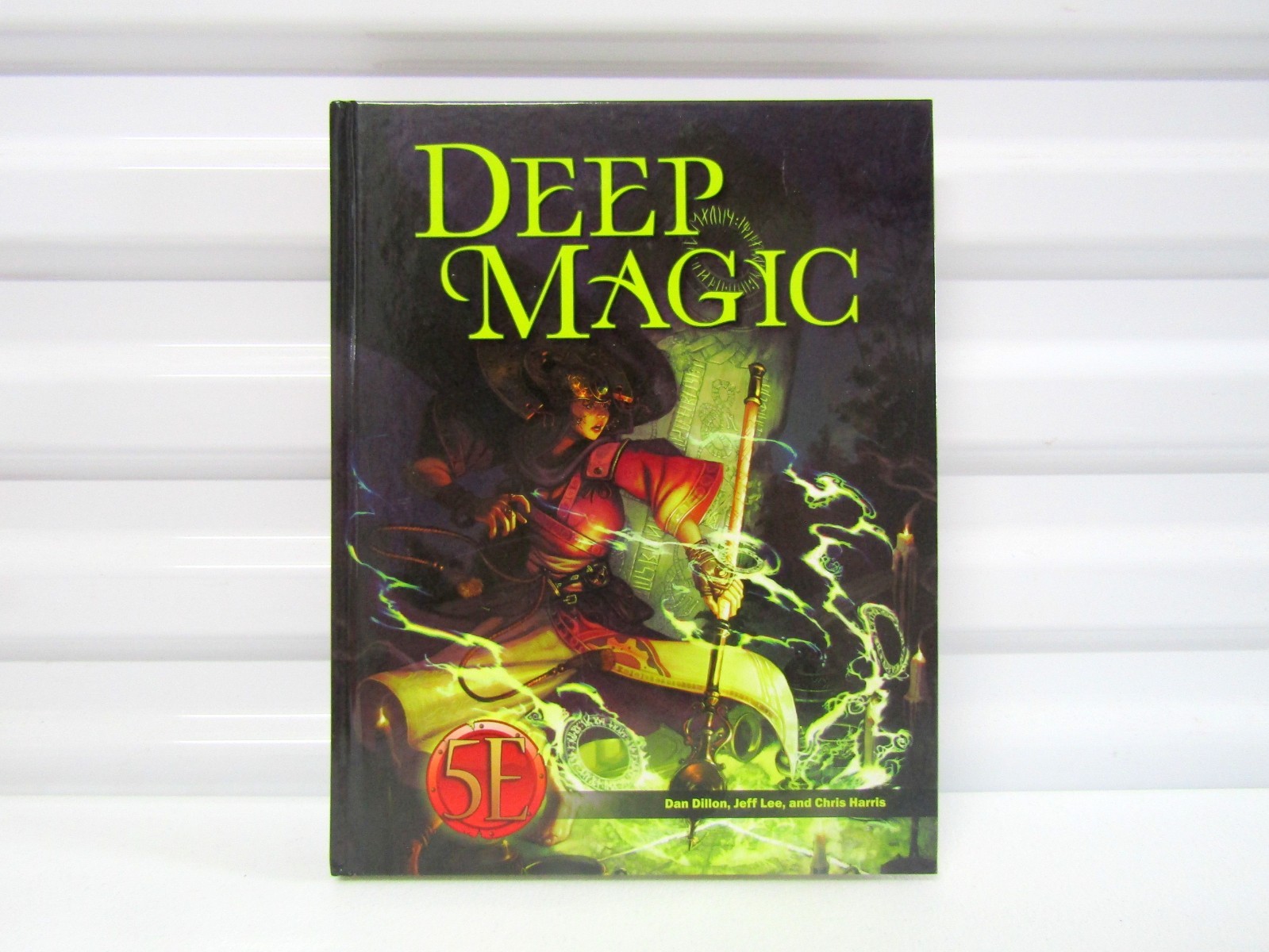 Deep Magic for 5th Edition by Dan Dillon, Jeff Lee, and Chris Harris Book