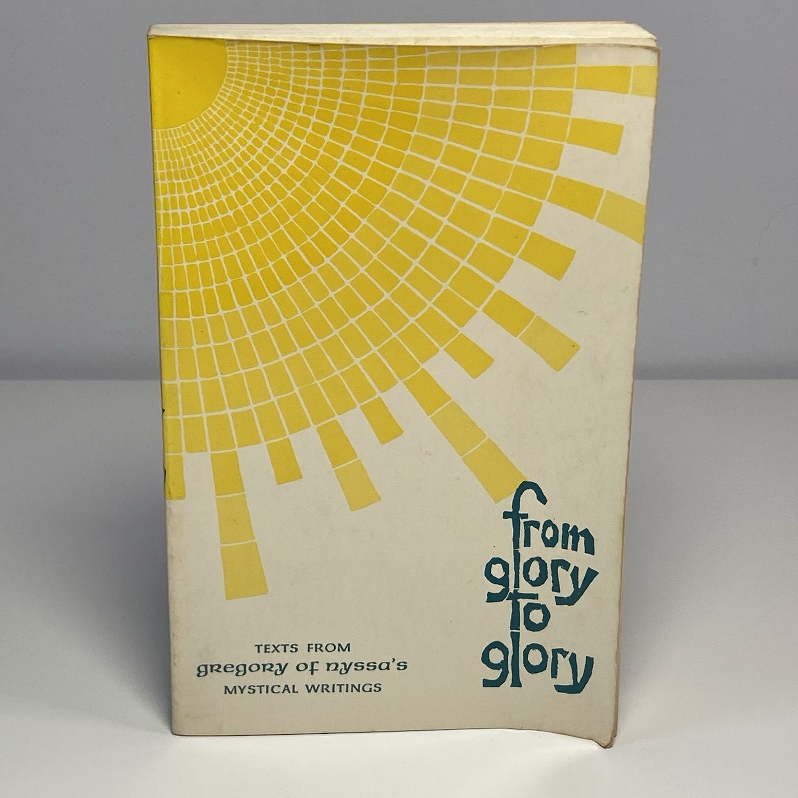 From Glory to Glory : Texts from Gregory of Nyssa’s Mystical Writings by Jean…