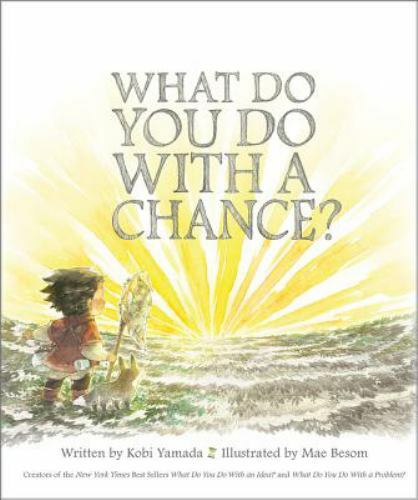 What Do You Do with a Chance by Yamada, Kobi