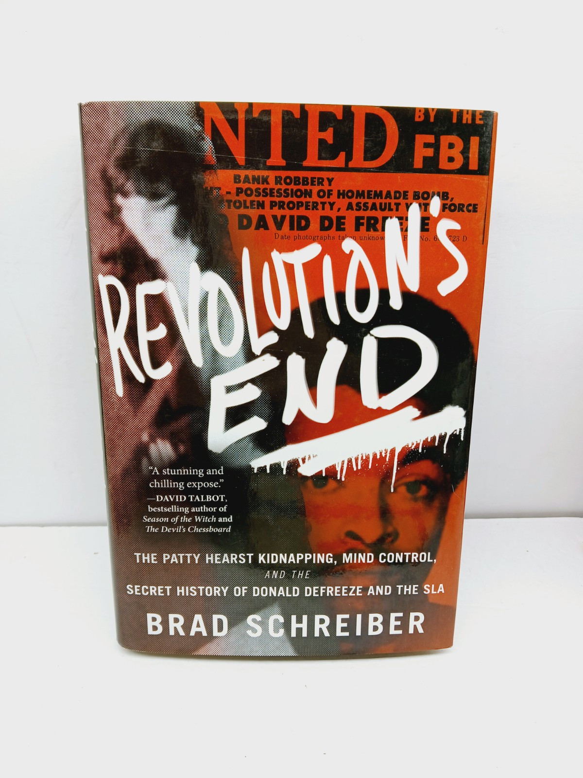 Revolution’s End (Hardcover Book) By Brad Schreiber (Skyhorse Publishing)